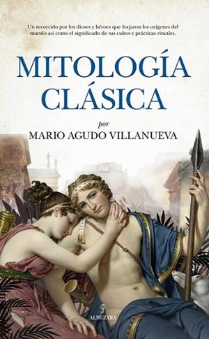 MITOLOGÍA CLÁSICA | 9788418757952 | AGUDO VILLANUEVA, MARIO | Llibres Parcir | Llibreria Parcir | Llibreria online de Manresa | Comprar llibres en català i castellà online