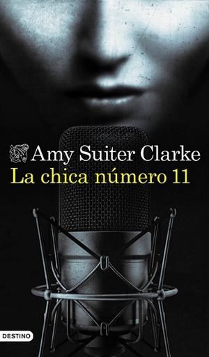 LA CHICA NÚMERO 11 | 9788423360062 | CLARKE, AMY SUITER | Llibres Parcir | Librería Parcir | Librería online de Manresa | Comprar libros en catalán y castellano online