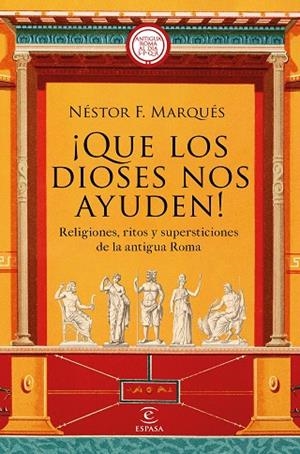¡QUE LOS DIOSES NOS AYUDEN! | 9788467063417 | MARQUÉS GONZÁLEZ, NÉSTOR F. | Llibres Parcir | Llibreria Parcir | Llibreria online de Manresa | Comprar llibres en català i castellà online