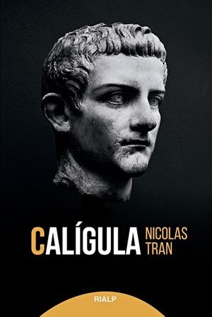CALÍGULA | 9788432154225 | TRAN, NICOLAS | Llibres Parcir | Llibreria Parcir | Llibreria online de Manresa | Comprar llibres en català i castellà online