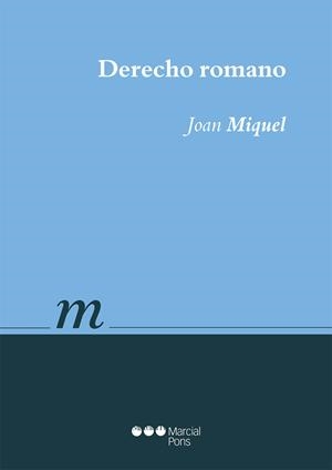 DERECHO ROMANO | 9788491231554 | MIQUEL, JOAN | Llibres Parcir | Llibreria Parcir | Llibreria online de Manresa | Comprar llibres en català i castellà online