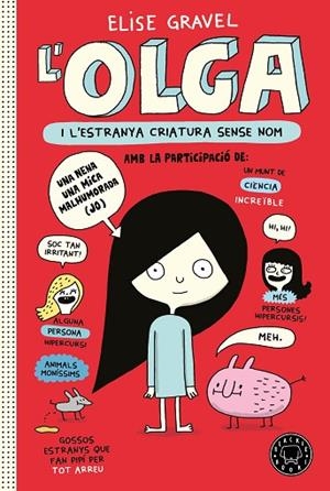 OLGA I L'ESTRANYA CRIATURA SENSE NOM | 9788418733123 | GRAVEL, ELISE | Llibres Parcir | Llibreria Parcir | Llibreria online de Manresa | Comprar llibres en català i castellà online