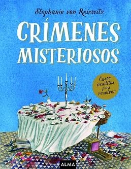 CRÍMENES MISTERIOSOS | 9788418395369 | REISWITZ, STEPHANIE VON | Llibres Parcir | Llibreria Parcir | Llibreria online de Manresa | Comprar llibres en català i castellà online