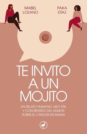 TE INVITO A UN MOJITO | 9788418059728 | LOZANO, MABEL/DÍAZ, PAKA | Llibres Parcir | Llibreria Parcir | Llibreria online de Manresa | Comprar llibres en català i castellà online