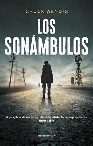 LOS SONÁMBULOS | 9788418417559 | WENDIG, CHUCK | Llibres Parcir | Llibreria Parcir | Llibreria online de Manresa | Comprar llibres en català i castellà online