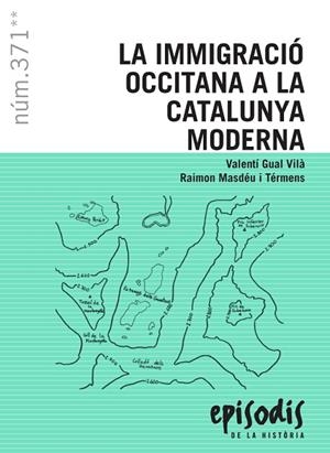 LA IMMIGRACIÓ OCCITANA A LA CATALUNYA MODERNA | 9788423208715 | GUAL VILÀ, VALENTÍ/MASDÉU I TÉRMENS, RAIMON | Llibres Parcir | Llibreria Parcir | Llibreria online de Manresa | Comprar llibres en català i castellà online