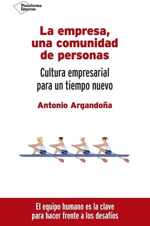 LA EMPRESA, UNA COMUNIDAD DE PERSONAS | 9788418582660 | ARGANDOÑA, ANTONIO | Llibres Parcir | Llibreria Parcir | Llibreria online de Manresa | Comprar llibres en català i castellà online