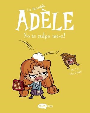 LA TERRIBLE ADÈLE VOL.3 NO ÈS CULPA MEVA! | 9788412257151 | MR TAN | Llibres Parcir | Librería Parcir | Librería online de Manresa | Comprar libros en catalán y castellano online
