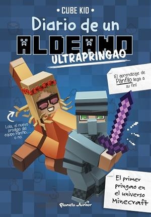 MINECRAFT. DIARIO DE UN ALDEANO ULTRAPRINGAO | 9788408197232 | CUBE KID | Llibres Parcir | Librería Parcir | Librería online de Manresa | Comprar libros en catalán y castellano online