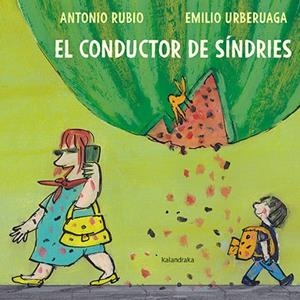 EL CONDUCTOR DE SÍNDRIES | 9788418558214 | RUBIO, ANTONIO | Llibres Parcir | Llibreria Parcir | Llibreria online de Manresa | Comprar llibres en català i castellà online