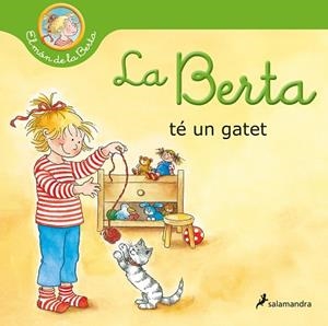 LA BERTA TÉ UN GATET (EL MÓN DE LA BERTA) | 9788418174995 | SCHNEIDER, LIANE | Llibres Parcir | Llibreria Parcir | Llibreria online de Manresa | Comprar llibres en català i castellà online
