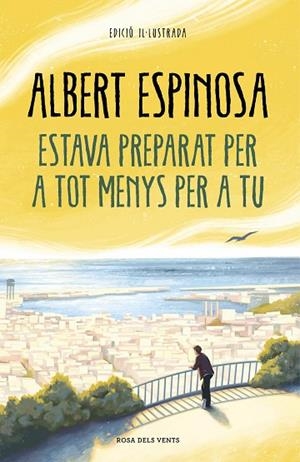 ESTAVA PREPARAT PER A TOT MENYS PER A TU | 9788418033612 | ESPINOSA, ALBERT | Llibres Parcir | Llibreria Parcir | Llibreria online de Manresa | Comprar llibres en català i castellà online