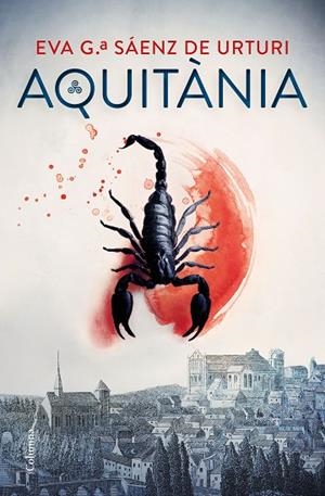 AQUITÀNIA | 9788466428132 | GARCÍA SÁENZ DE URTURI, EVA | Llibres Parcir | Llibreria Parcir | Llibreria online de Manresa | Comprar llibres en català i castellà online