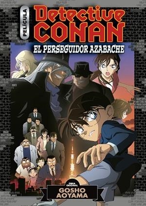 DETECTIVE CONAN ANIME COMIC Nº 04 EL PERSEGUIDOR AZABACHE | 9788413417653 | AOYAMA, GOSHO | Llibres Parcir | Llibreria Parcir | Llibreria online de Manresa | Comprar llibres en català i castellà online