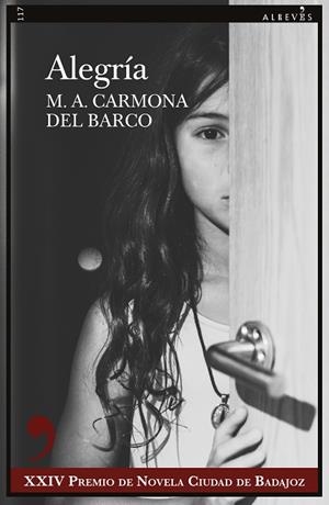 ALEGRÍA | 9788418584244 | CARMONA DEL BARCO, MIGUEL ÁNGEL | Llibres Parcir | Llibreria Parcir | Llibreria online de Manresa | Comprar llibres en català i castellà online