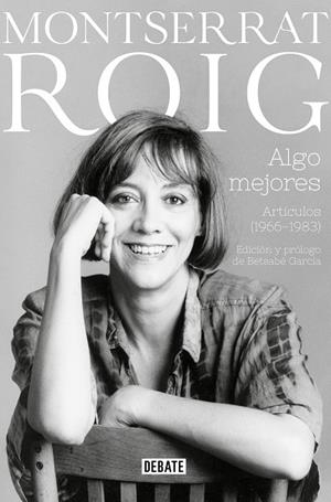 ALGO MEJORES | 9788418006623 | ROIG, MONTSERRAT | Llibres Parcir | Llibreria Parcir | Llibreria online de Manresa | Comprar llibres en català i castellà online