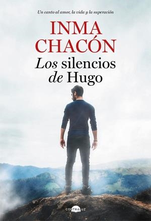 LOS SILENCIOS DE HUGO | 9788418945007 | CHACÓN, INMA | Llibres Parcir | Llibreria Parcir | Llibreria online de Manresa | Comprar llibres en català i castellà online