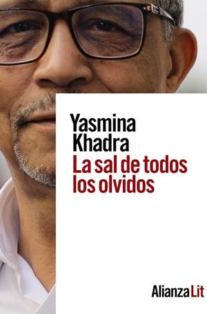 LA SAL DE TODOS LOS OLVIDOS | 9788413624952 | KHADRA, YASMINA | Llibres Parcir | Llibreria Parcir | Llibreria online de Manresa | Comprar llibres en català i castellà online