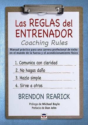 LAS REGLAS DEL ENTRENADOR. COACHING RULES | 9788418655050 | REARICK, BRENDON | Llibres Parcir | Llibreria Parcir | Llibreria online de Manresa | Comprar llibres en català i castellà online