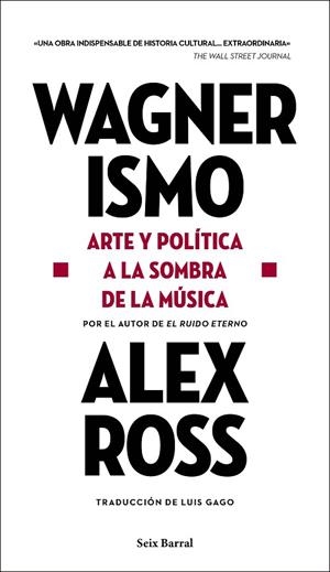 WAGNERISMO | 9788432239199 | ROSS, ALEX | Llibres Parcir | Librería Parcir | Librería online de Manresa | Comprar libros en catalán y castellano online
