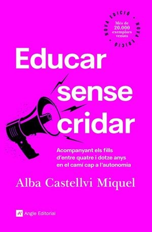 EDUCAR SENSE CRIDAR | 9788418197918 | CASTELLVI MIQUEL, ALBA | Llibres Parcir | Llibreria Parcir | Llibreria online de Manresa | Comprar llibres en català i castellà online