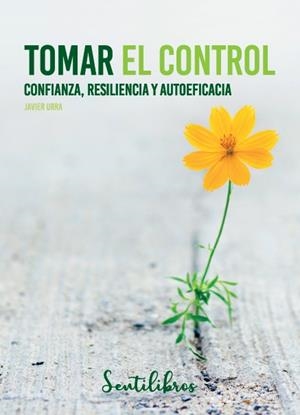 TOMAR EL CONTROL | 9788426733429 | URRA, JAVIER | Llibres Parcir | Llibreria Parcir | Llibreria online de Manresa | Comprar llibres en català i castellà online