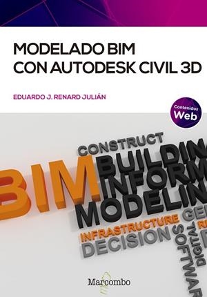 MODELADO BIM CON AUTODESK CIVIL 3D | 9788426732835 | RENARD JULIÁN, EDUARDO J. | Llibres Parcir | Llibreria Parcir | Llibreria online de Manresa | Comprar llibres en català i castellà online