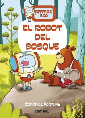 EL ROBOT DEL BOSQUE | 9788491016373 | COPONS RAMON, JAUME | Llibres Parcir | Librería Parcir | Librería online de Manresa | Comprar libros en catalán y castellano online