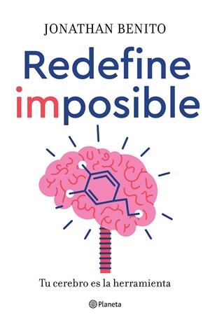 REDEFINE IMPOSIBLE | 9788408246985 | BENITO SIPOS, JONATHAN | Llibres Parcir | Llibreria Parcir | Llibreria online de Manresa | Comprar llibres en català i castellà online