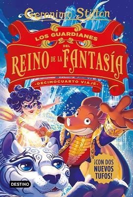 LOS GUARDIANES DEL REINO DE LA FANTASÍA. DECIMOCUARTO VIAJE | 9788408244332 | STILTON, GERÓNIMO | Llibres Parcir | Librería Parcir | Librería online de Manresa | Comprar libros en catalán y castellano online