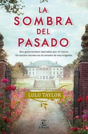 LA SOMBRA DEL PASADO | 9788467063998 | TAYLOR, LULU | Llibres Parcir | Llibreria Parcir | Llibreria online de Manresa | Comprar llibres en català i castellà online