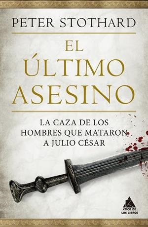EL ÚLTIMO ASESINO | 9788418217456 | STOTHARD, PETER | Llibres Parcir | Llibreria Parcir | Llibreria online de Manresa | Comprar llibres en català i castellà online