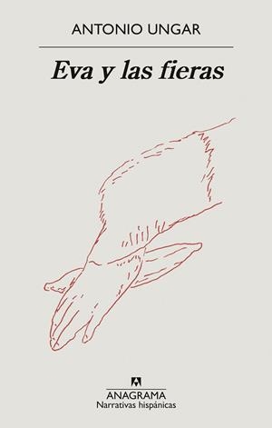 EVA Y LAS FIERAS | 9788433999320 | UNGAR, ANTONIO | Llibres Parcir | Llibreria Parcir | Llibreria online de Manresa | Comprar llibres en català i castellà online