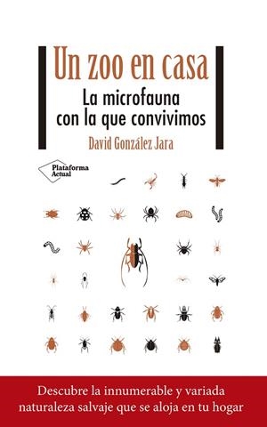 UN ZOO EN CASA | 9788418582844 | GONZÁLEZ JARA, DAVID | Llibres Parcir | Llibreria Parcir | Llibreria online de Manresa | Comprar llibres en català i castellà online