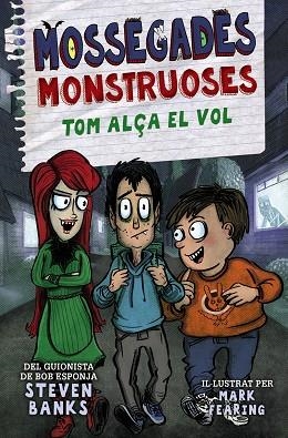 MOSSEGADES MONSTRUOSES 2. TOM ALÇA EL VOL | 9788448951290 | BANKS, STEVEN | Llibres Parcir | Llibreria Parcir | Llibreria online de Manresa | Comprar llibres en català i castellà online