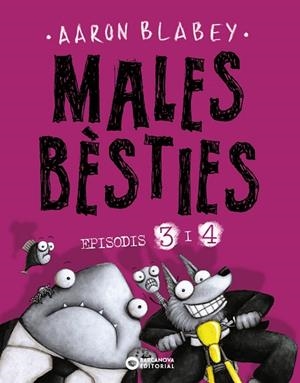 MALES BÈSTIES. EPISODIS 3 I 4 | 9788448953935 | BLABEY, AARON | Llibres Parcir | Librería Parcir | Librería online de Manresa | Comprar libros en catalán y castellano online