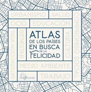 ATLAS DE LOS PAÍSES EN BUSCA DE LA FELICIDAD | 9788418473784 | JOAN TORT (COORDINADOR) | Llibres Parcir | Librería Parcir | Librería online de Manresa | Comprar libros en catalán y castellano online