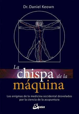 LA CHISPA DE LA MÁQUINA | 9788484457183 | KEOWN, DANIEL | Llibres Parcir | Llibreria Parcir | Llibreria online de Manresa | Comprar llibres en català i castellà online