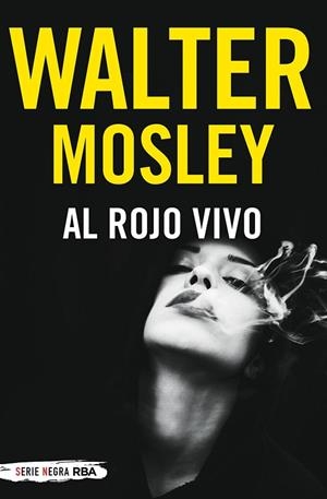 AL ROJO VIVO | 9788491877790 | MOSLEY WALTER | Llibres Parcir | Llibreria Parcir | Llibreria online de Manresa | Comprar llibres en català i castellà online