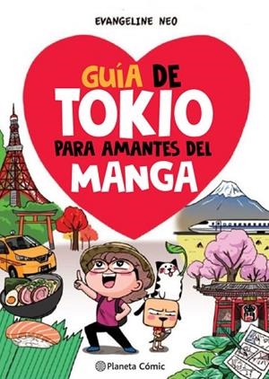 GUÍA DE TOKIO PARA AMANTES DEL MANGA | 9788413418070 | NEO, EVANGELINE | Llibres Parcir | Librería Parcir | Librería online de Manresa | Comprar libros en catalán y castellano online