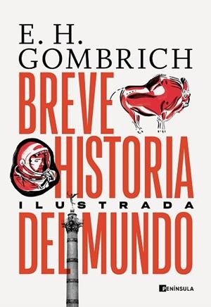 BREVE HISTORIA DEL MUNDO. EDICIÓN ILUSTRADA | 9788411000130 | GOMBRICH, ERNST H. | Llibres Parcir | Librería Parcir | Librería online de Manresa | Comprar libros en catalán y castellano online