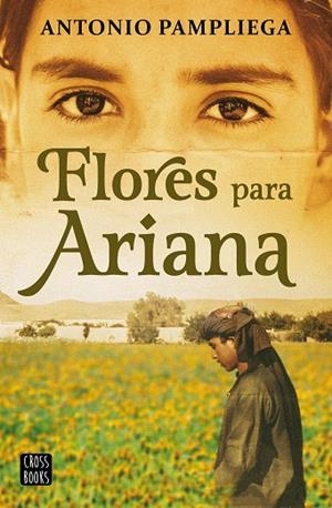 FLORES PARA ARIANA | 9788408250517 | PAMPLIEGA, ANTONIO | Llibres Parcir | Llibreria Parcir | Llibreria online de Manresa | Comprar llibres en català i castellà online