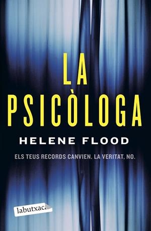 LA PSICÒLOGA | 9788418572500 | FLOOD, HELENE | Llibres Parcir | Librería Parcir | Librería online de Manresa | Comprar libros en catalán y castellano online
