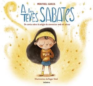 A LES TEVES SABATES | 9788424670702 | GARCIA, MERITXELL | Llibres Parcir | Librería Parcir | Librería online de Manresa | Comprar libros en catalán y castellano online