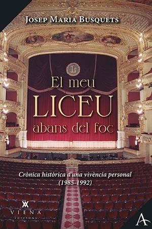 EL MEU LICEU ABANS DEL FOC | 9788418908125 | BUSQUETS I GALERA, JOSEP MARIA | Llibres Parcir | Llibreria Parcir | Llibreria online de Manresa | Comprar llibres en català i castellà online