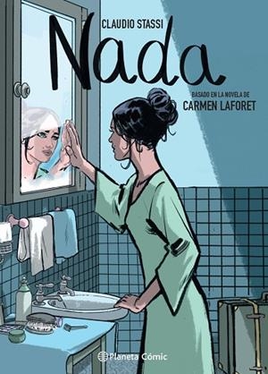 NADA (NOVELA GRÁFICA) | 9788413416885 | LAFORET, CARMEN / STASSI, CLAUDIO | Llibres Parcir | Llibreria Parcir | Llibreria online de Manresa | Comprar llibres en català i castellà online