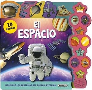 EL ESPACIO | 9788467777758 | EDICIONES, SUSAETA | Llibres Parcir | Librería Parcir | Librería online de Manresa | Comprar libros en catalán y castellano online