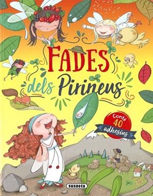 FADES DELS PIRINEUS | 9788467777444 | CASSANY, MIA | Llibres Parcir | Llibreria Parcir | Llibreria online de Manresa | Comprar llibres en català i castellà online