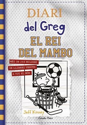 DIARI DEL GREG 16. EL REI DEL MAMBO | 9788413890814 | KINNEY, JEFF | Llibres Parcir | Llibreria Parcir | Llibreria online de Manresa | Comprar llibres en català i castellà online