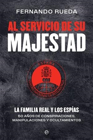 AL SERVICIO DE SU MAJESTAD | 9788413842004 | RUEDA RIEU, FERNANDO | Llibres Parcir | Librería Parcir | Librería online de Manresa | Comprar libros en catalán y castellano online